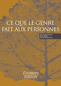 Ce que le genre fait aux personnes